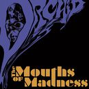 The mouths of madness, Orchid, LP