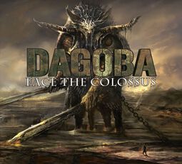 Face the colossus, Dagoba, CD