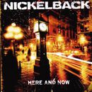 Here and now, Nickelback, CD