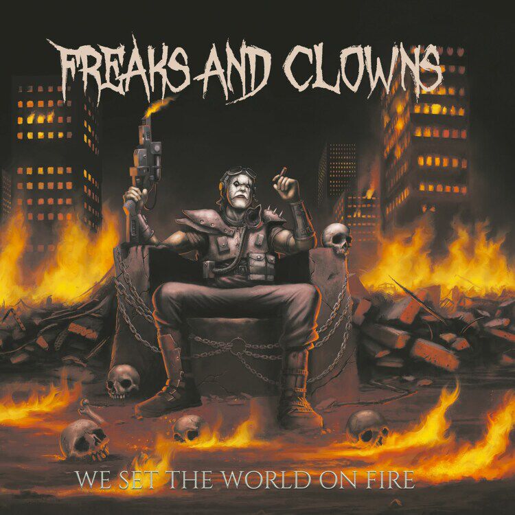 Image of Freaks And Clowns We set the world on Fire CD Standard