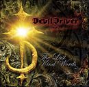 The last kind words, DevilDriver, CD