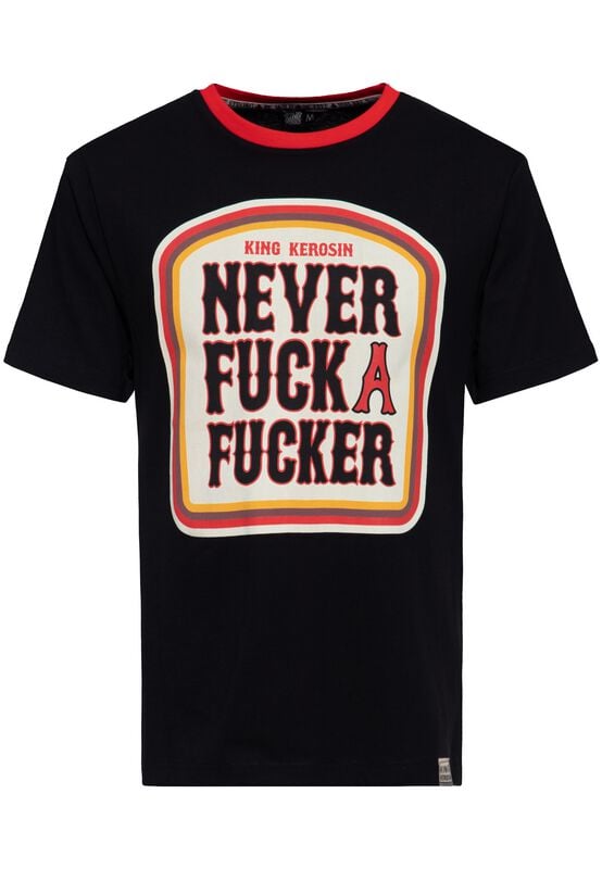 King Kerosin T-Shirt - Never Fuck A Fucker - S bis 5XL - für Männer - Größe S - schwarz