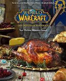 World of Warcraft - Das offizielle Kochbuch, World Of Warcraft, Sachbuch