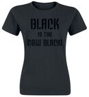 Black Is The New Black!, Black Is The New Black!, T-Shirt