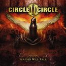Seasons will fall, Circle II Circle, CD