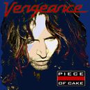 Piece of cake, Vengeance, CD