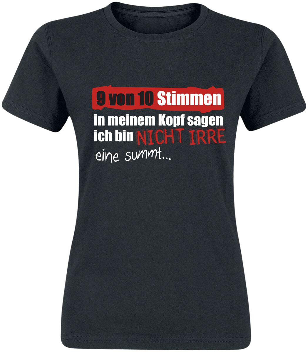 Sprüche 9 von 10 Stimmen T-Shirt schwarz
