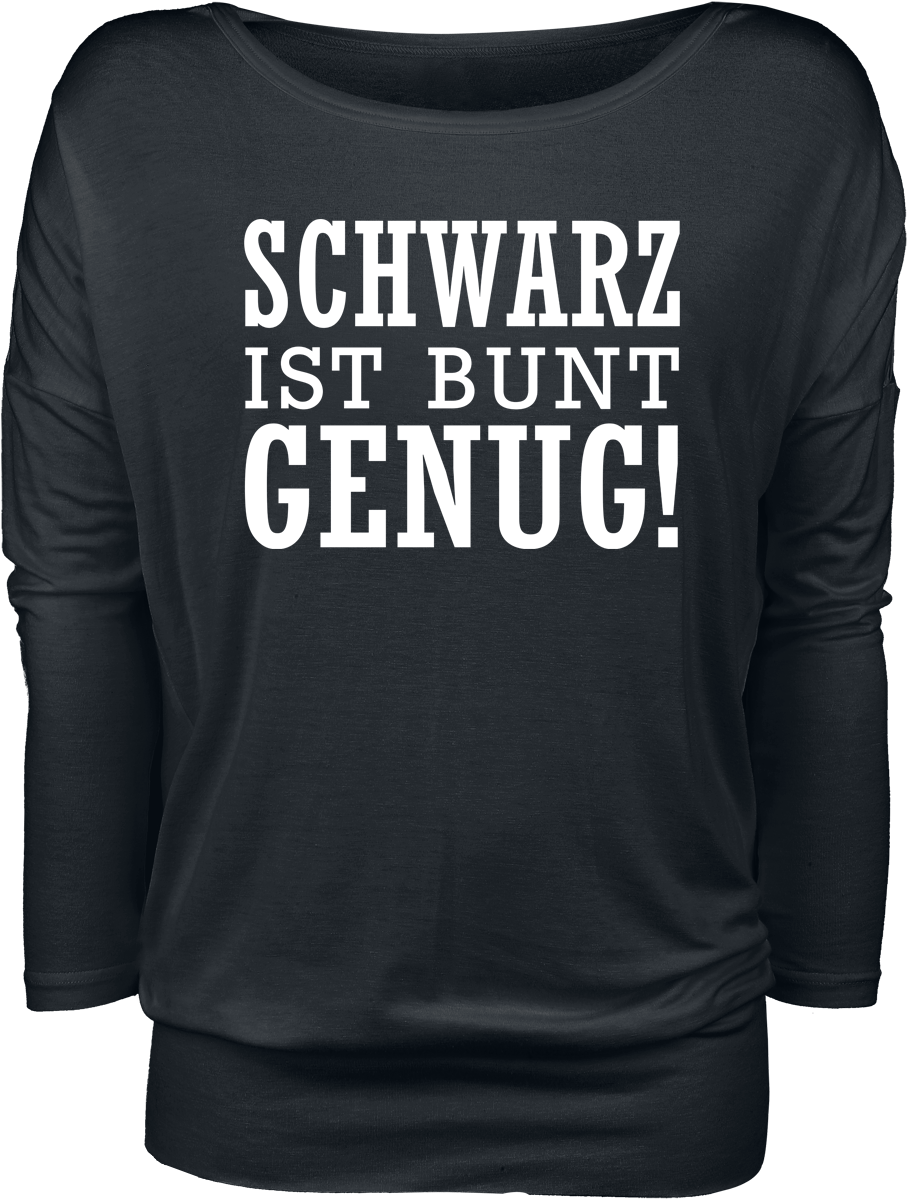 Sprüche Schwarz ist bunt genug Langarmshirt schwarz