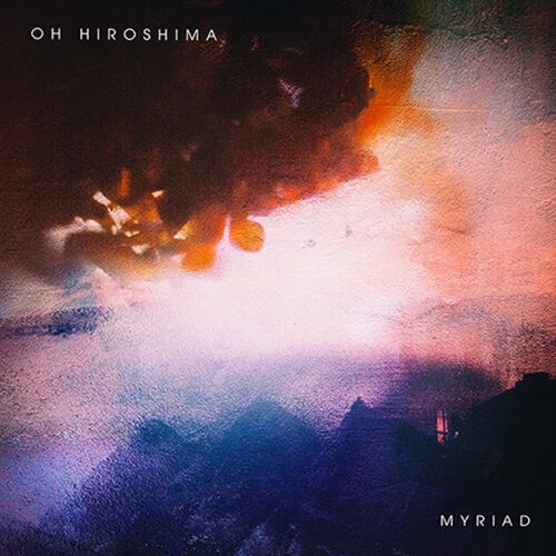 Image of Oh Hiroshima Myriad LP Standard
