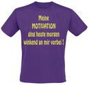 Motivation, Motivation, T-Shirt