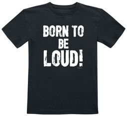 Born To Be Loud