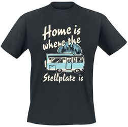 Home Is Where The Stellplatz Is, Sprüche, T-Shirt