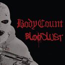 Bloodlust, Body Count, CD