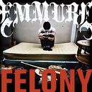 Felony, Emmure, CD