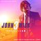 John Wick Chapter 3 - Parabellum - Original Motion Picture Soundtrack