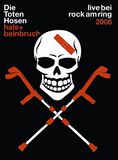 Hals- und Beinbruch - Live bei Rock am Ring 2008, Die Toten Hosen, DVD