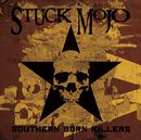 Southern born killers, Stuck Mojo, CD
