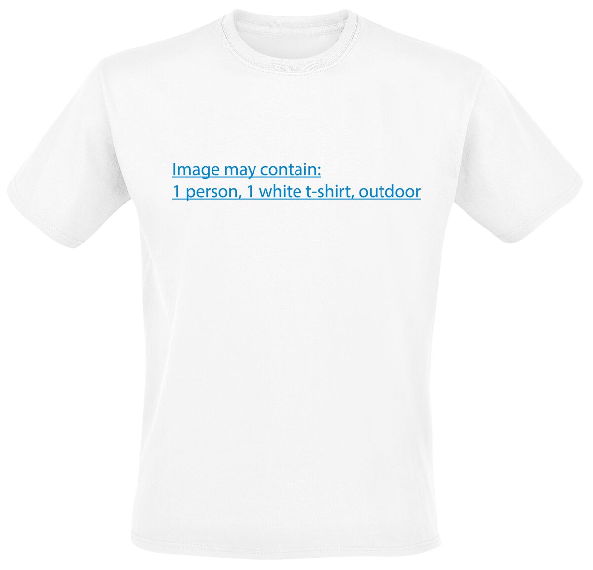 T-Shirt Manches courtes Fun de Slogans - Image May Contain - S à 5XL - pour Homme - blanc