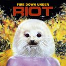 Fire down under, Riot, CD