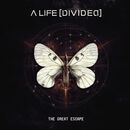 The great escape, A Life Divided, CD