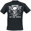 Bad To The Bone, Badly, T-Shirt
