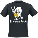 Ei wanna Rock!, Ei wanna Rock!, T-Shirt