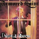 Delirious nomad, Armored Saint, CD