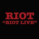 Riot Live (1980), Riot, CD