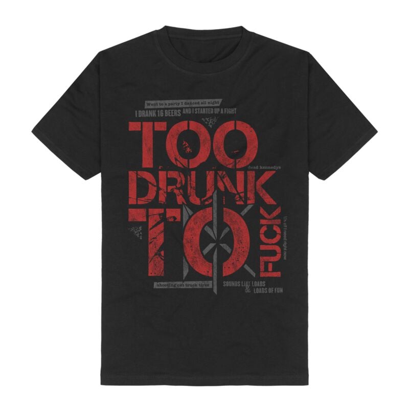T-Shirt  di Dead Kennedys - Too Drunk - S a 3XL - Uomo - nero