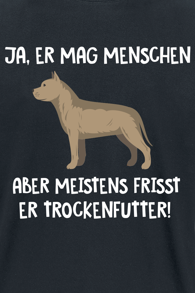 Tierisch Meistens frisst er Trockenfutter T-Shirt schwarz