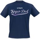Ultimate Super Dad, Ultimate Super Dad, T-Shirt