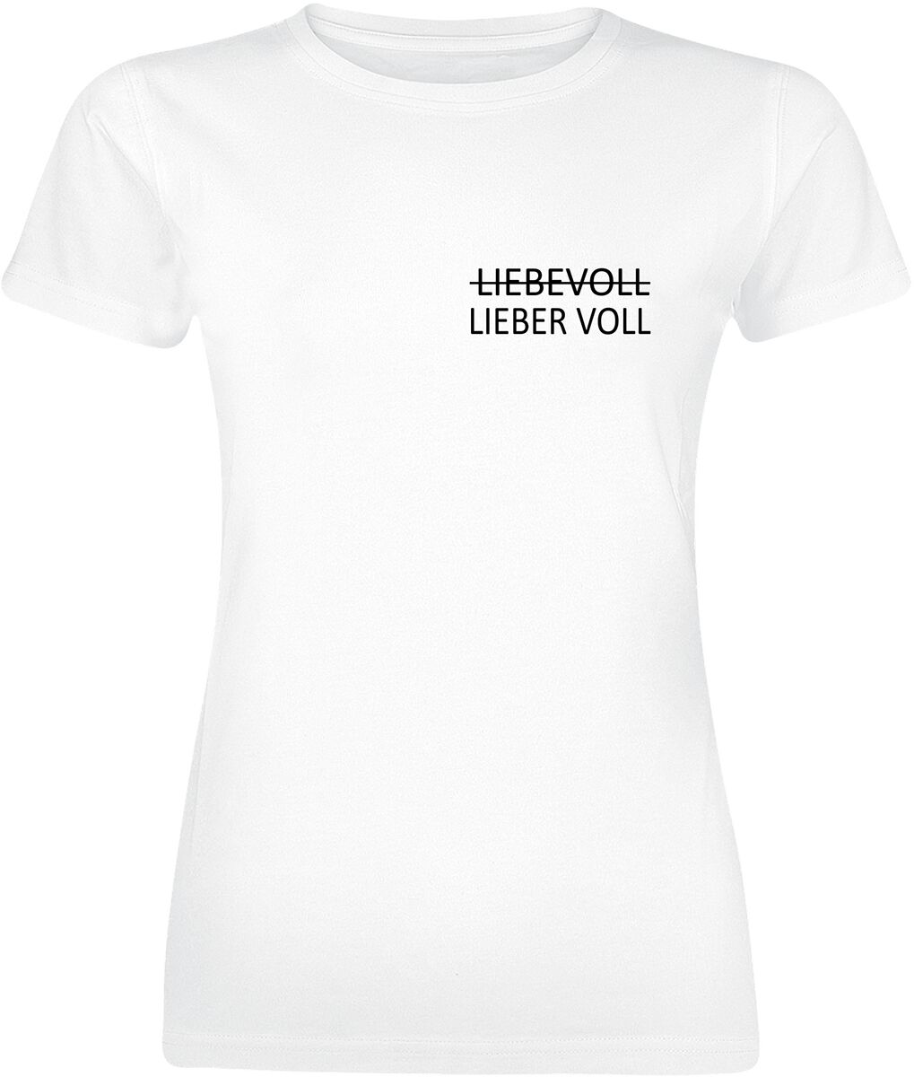 Alkohol & Party Lieber voll T-Shirt weiß Alkohol & Party Lieber voll T-Shirt weiß