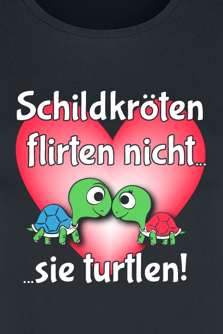 Tierisch Schildkröten flirten nicht... T-Shirt schwarz