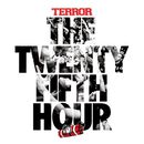 The 25th hour, Terror, CD