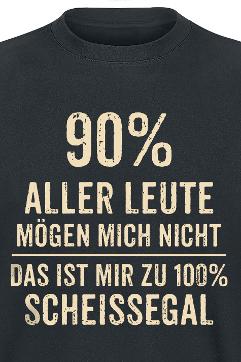 Sprüche T-Shirt - 90% aller Leute mögen mich nicht - Das ist mir zu 100% scheissegal - L bis 3XL - für Männer - Größe XL - schwarz