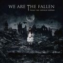 Tear the world down, We Are The Fallen, CD