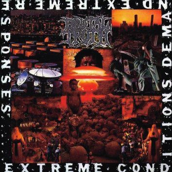 Image of Brutal Truth Extreme conditions demand extreme responses CD Standard