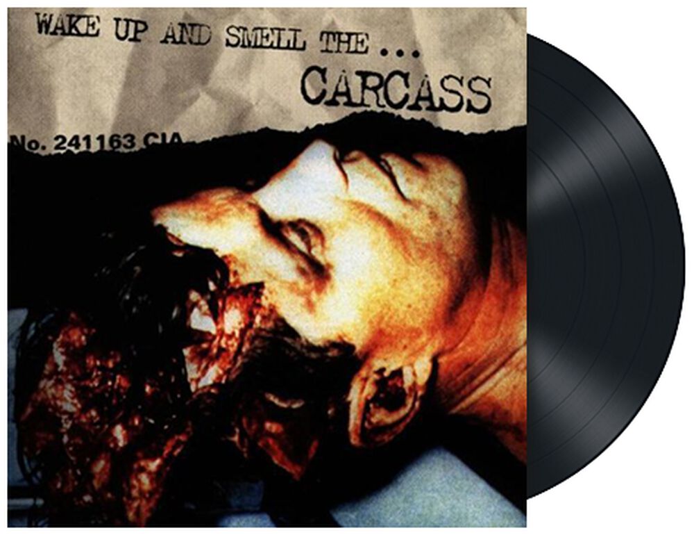 Wake up and smell the ... Carcass