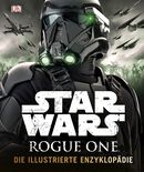Rogue One - Die illustrierte Enzyklopädie, Star Wars, Sachbuch