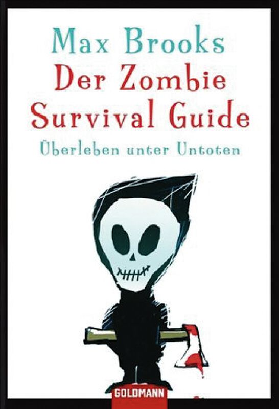 Der Zombie Survival Guide Überleben unter Untoten
