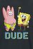 Patrick und Spongebob - Dude