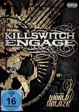 (Set this) world ablaze, Killswitch Engage, DVD
