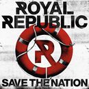 Save the nation, Royal Republic, LP
