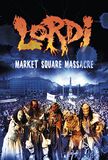 Market square massacre, Lordi, DVD