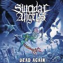 Dead again, Suicidal Angels, CD