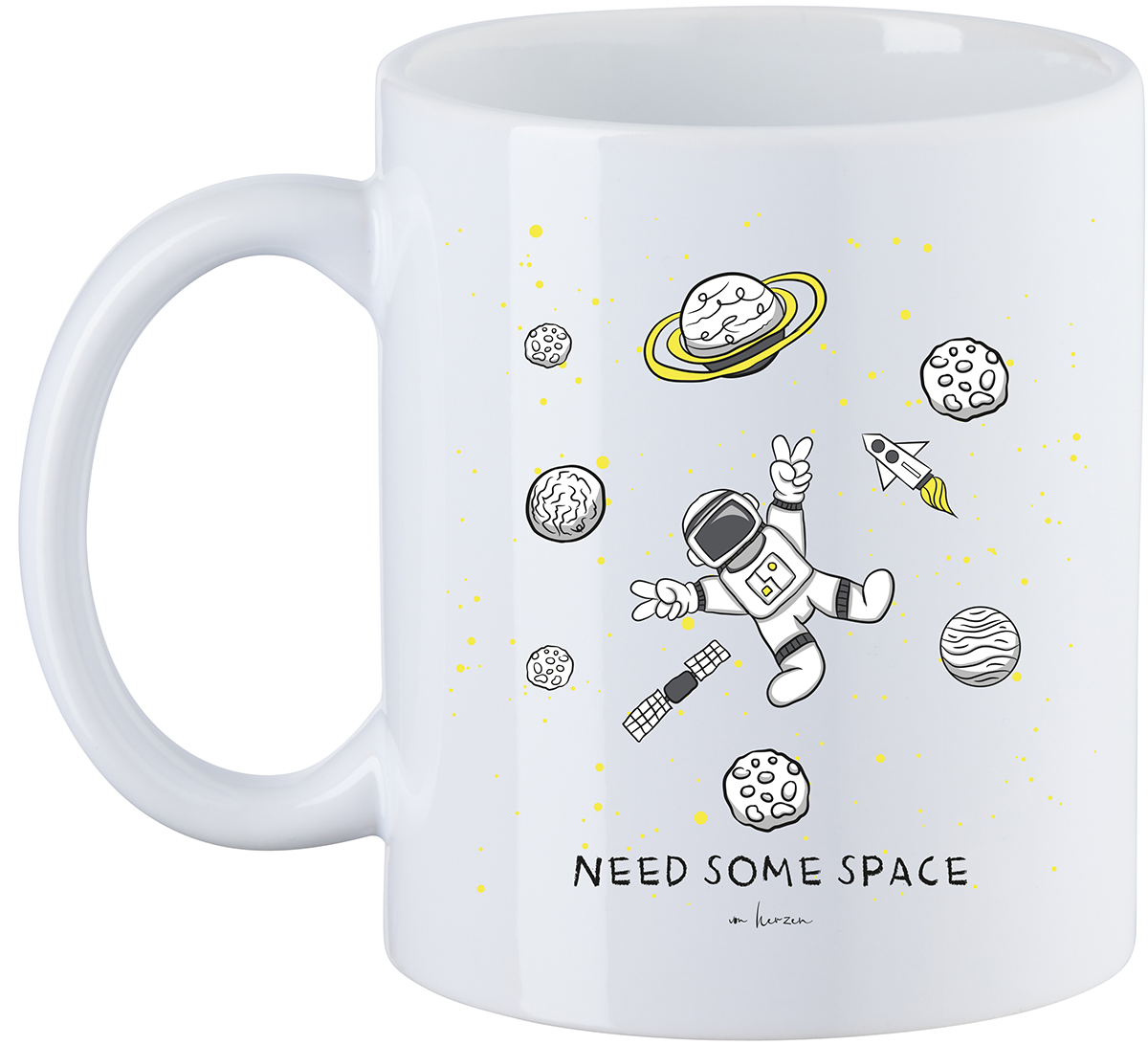Sprüche Need Some Space Tasse weiß
