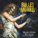 Royal flush on the Titanic, The Bulletmonks, CD
