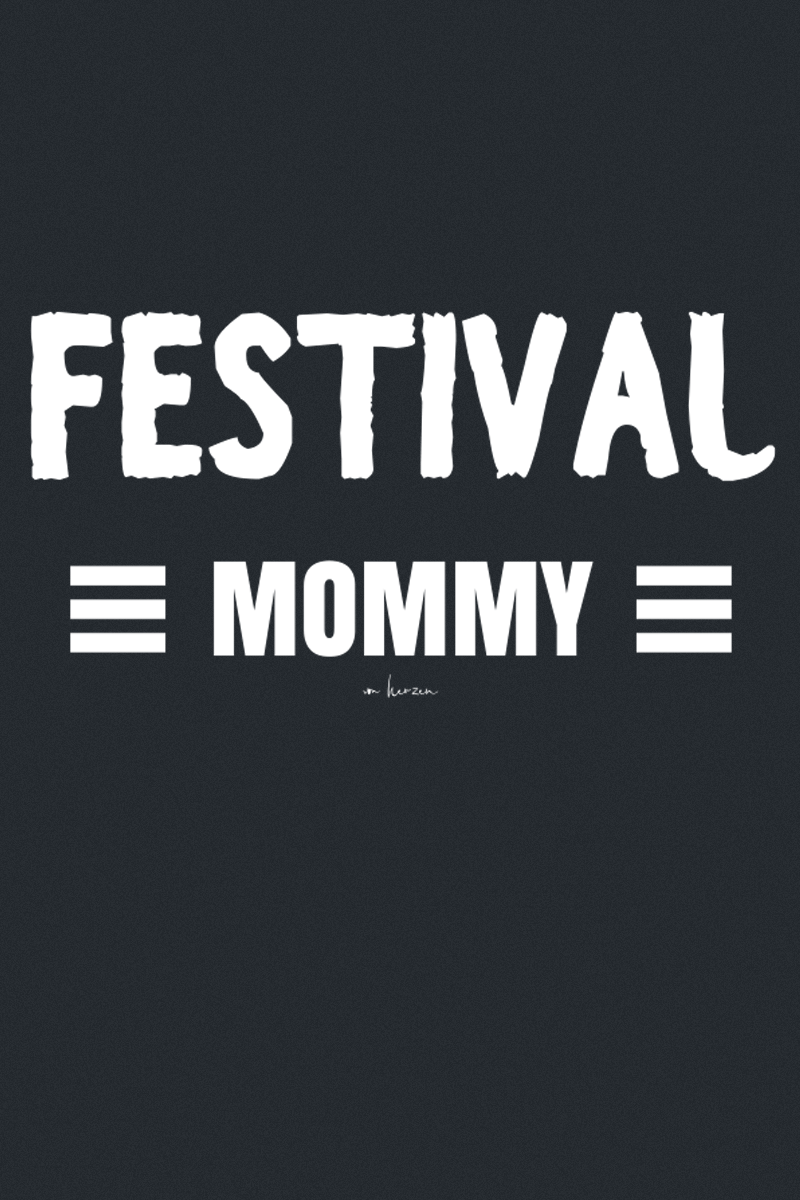 Alkohol & Party Festival Mommy T-Shirt schwarz