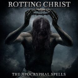 The apocryphal spells, Rotting Christ, CD