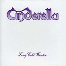 Long cold winter, Cinderella (US), CD